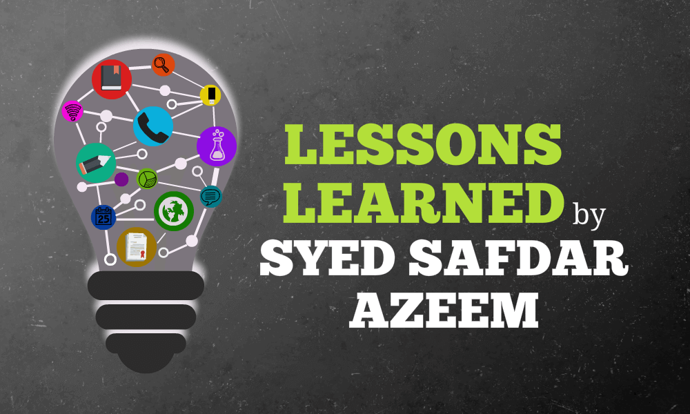 由Syd Safdar Azeem汲取的经验教训
